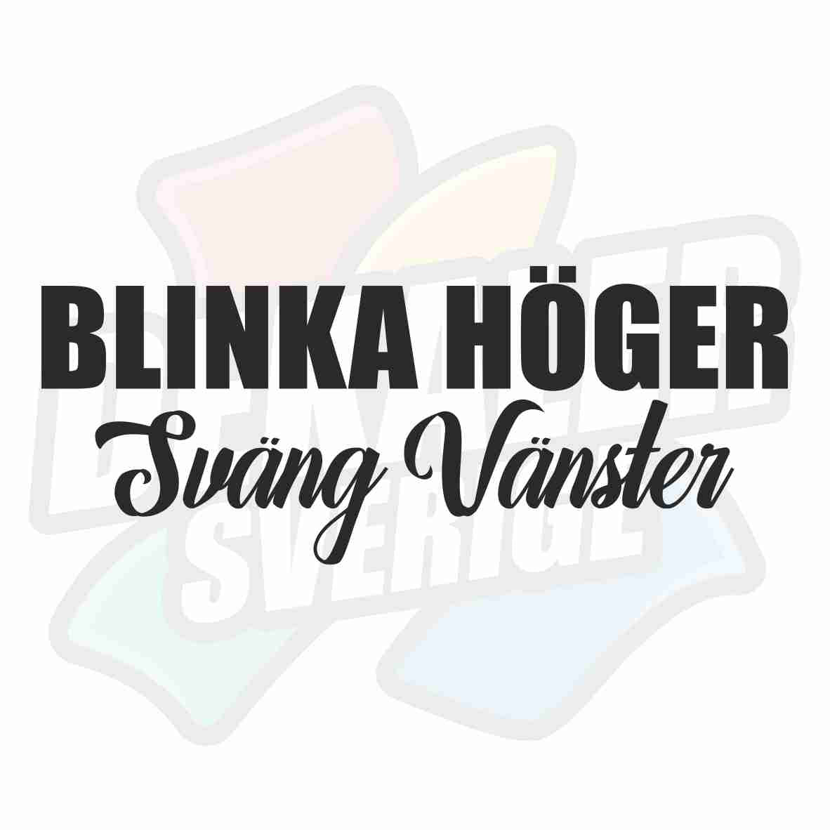 Blinka höger, sväng vänster 3 - Dekal