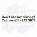 Don't like my driving? - Dekal