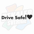Drive Safe! - Dekal