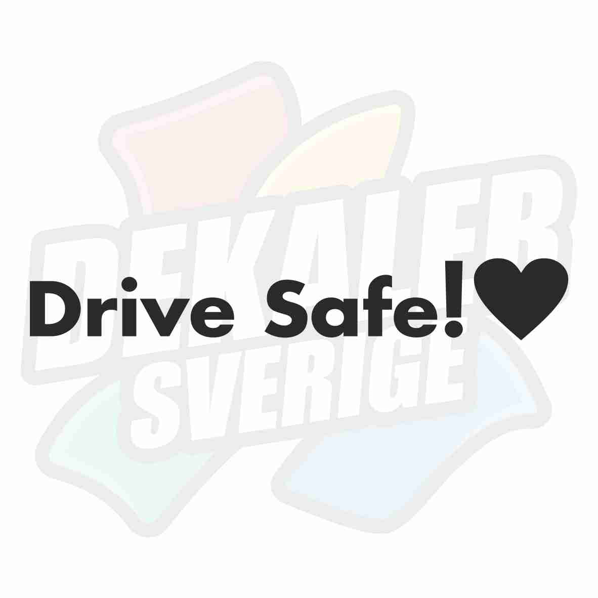 Drive Safe! - Dekal