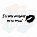 Du blev omkörd av en brud - Dekal