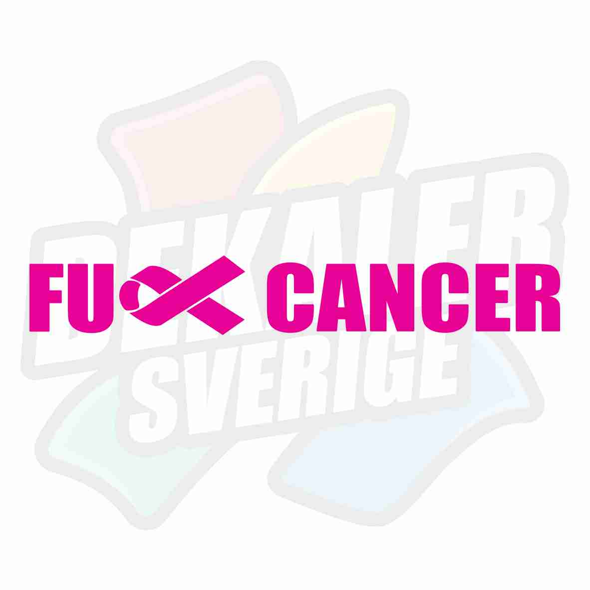 Fuck Cancer 2 - Dekal