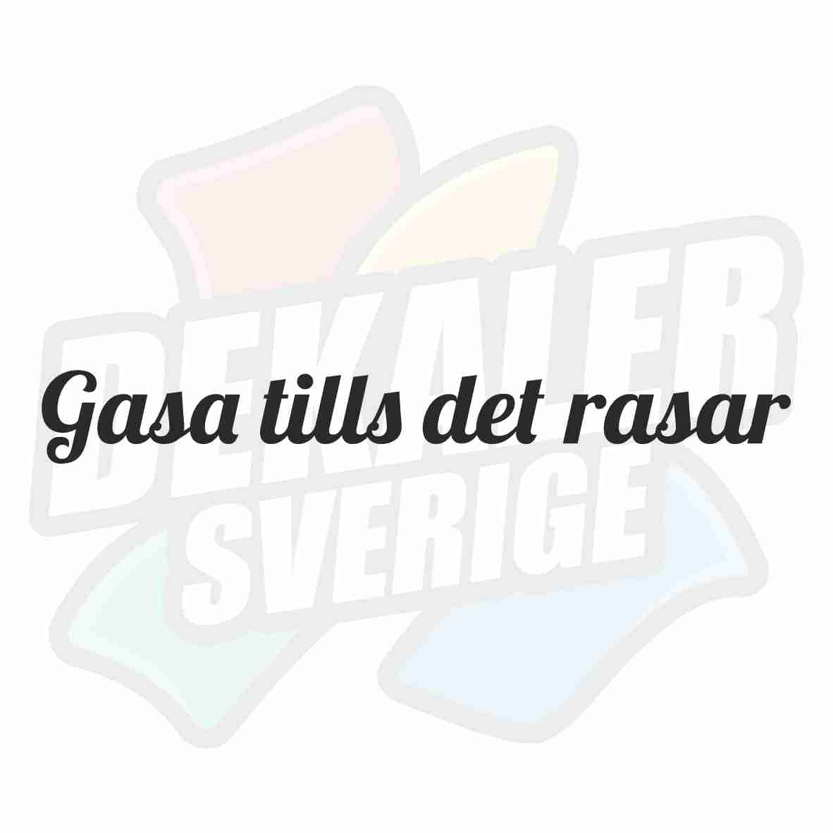 Gasa tills det rasar - Dekal