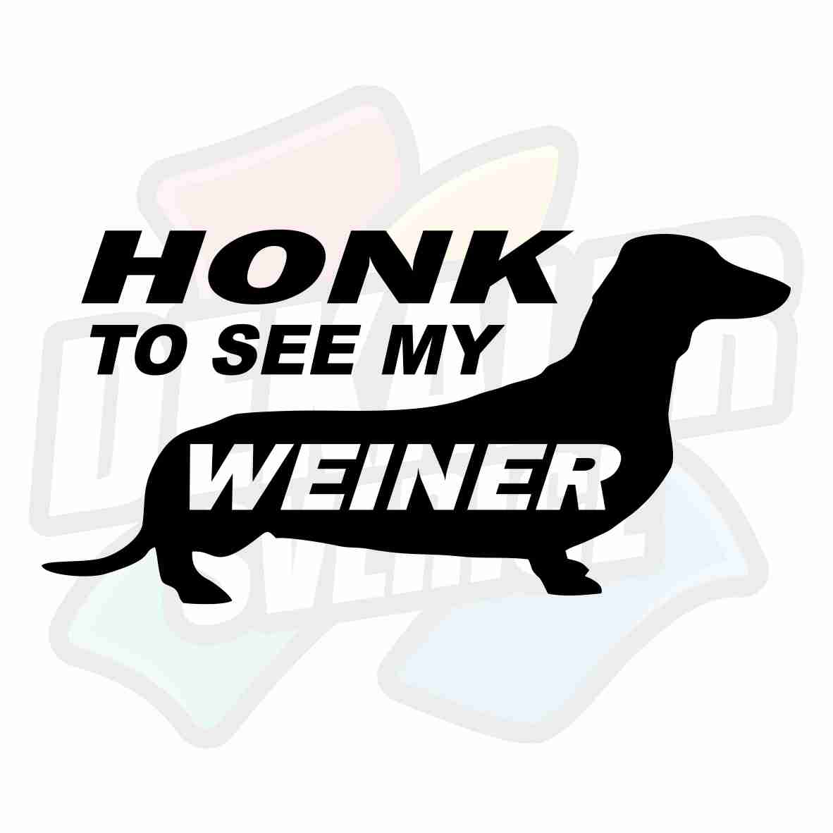 Honk to see my weiner - Dekal