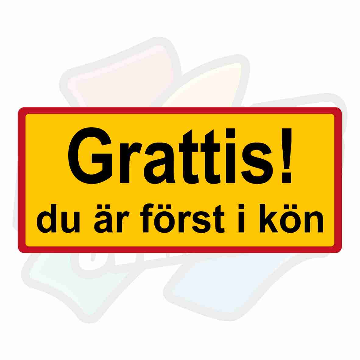 GRATTIS! Du är först i kön - Klistermärke