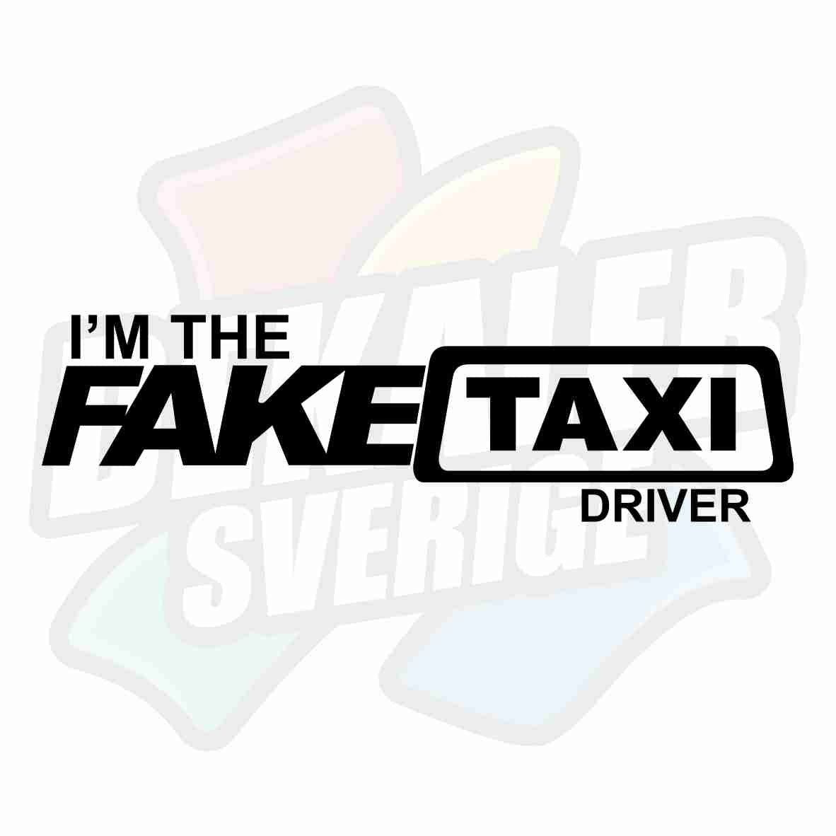 I'm the fake taxi driver - Dekal