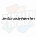 Ikveld er det lov å vaere hore - Dekal