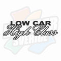 Low car, High class - Dekal