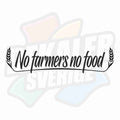 No farmers no food - Dekal