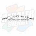 Something in the orange - Dekal
