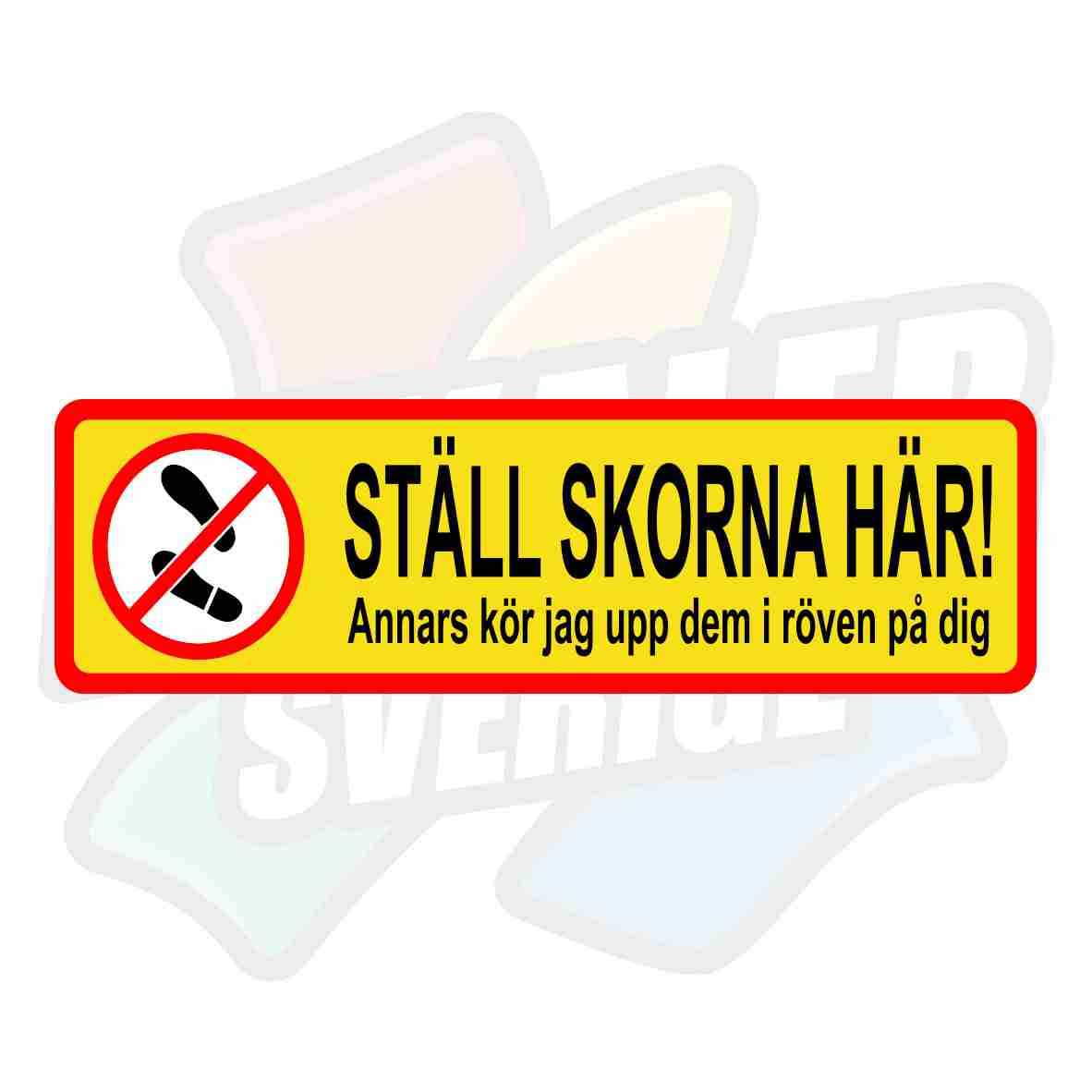 Ställ skorna här! - Klistermärke