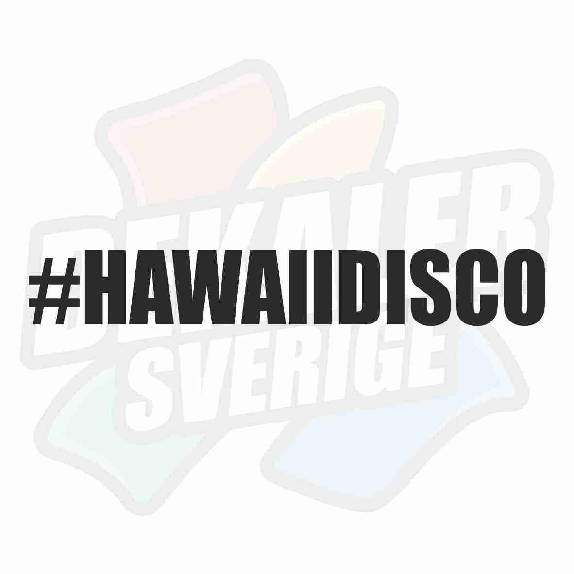 #HAWAIIDISCO - Dekal